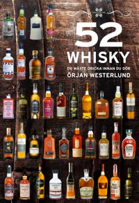 52 Whisky du måste dricka innan du dör (signerad)