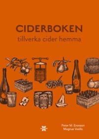Ciderboken : tillverka cider hemma (signerad)
